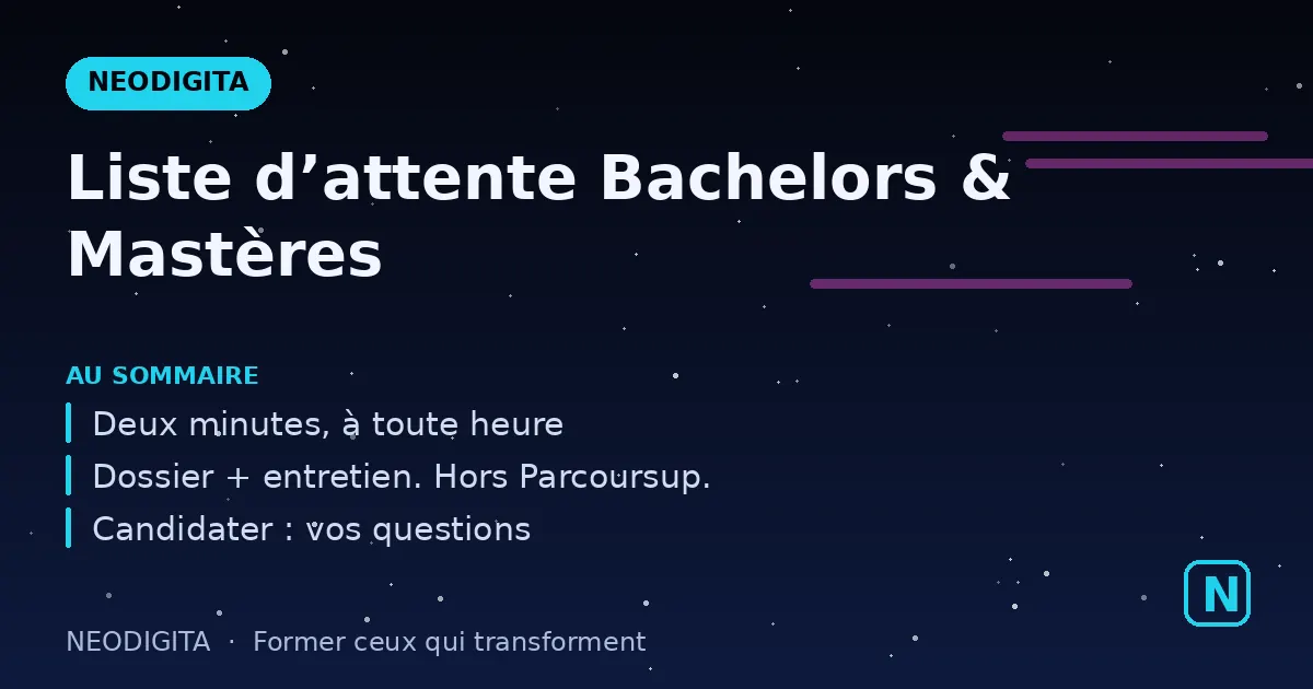 Schéma : Liste d’attente Bachelors & Mastères