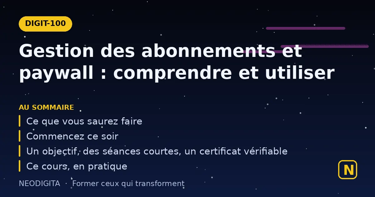 Schéma : Gestion des abonnements et paywall : comprendre et utiliser