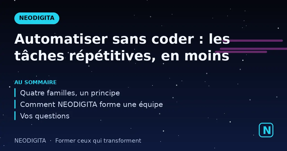 Schéma : Automatiser sans coder : les tâches répétitives, en moins