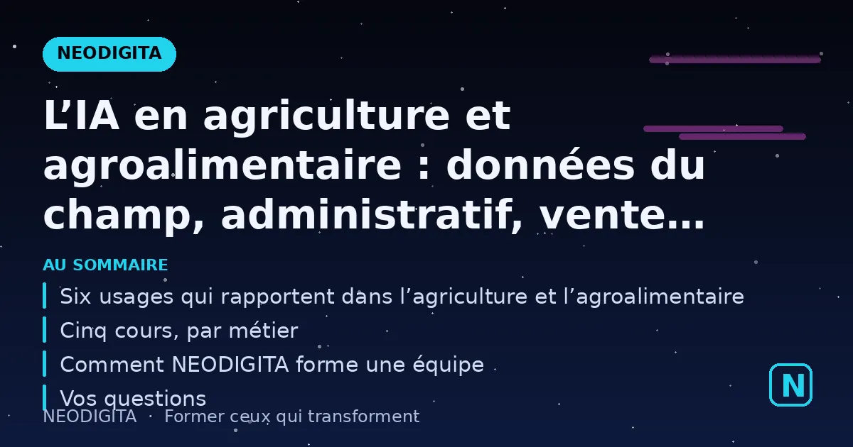 Schéma : L’IA en agriculture et agroalimentaire : données du champ, administratif, vente directe