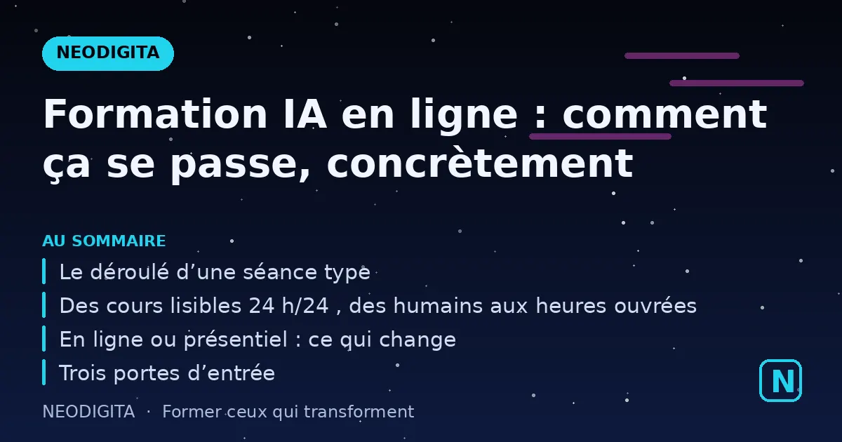Schéma : Formation IA en ligne : comment ça se passe, concrètement