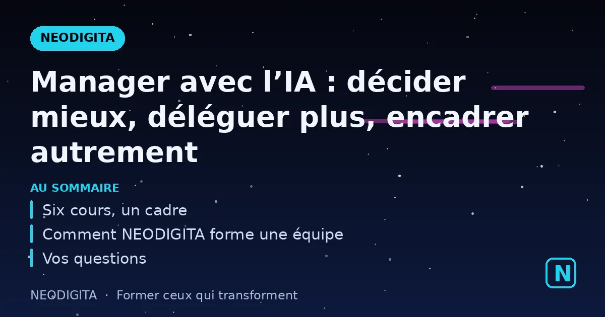 Schéma : Manager avec l’IA : décider mieux, déléguer plus, encadrer autrement