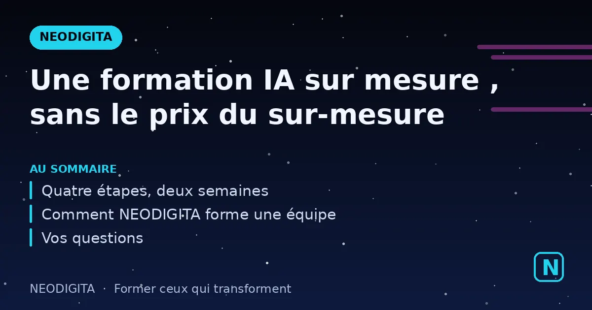 Schéma : Une formation IA sur mesure, sans le prix du sur-mesure