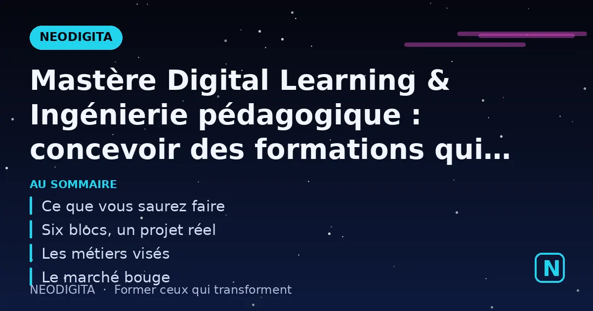 Schéma : Mastère Digital Learning & Ingénierie pédagogique : concevoir des formations qui font vrai