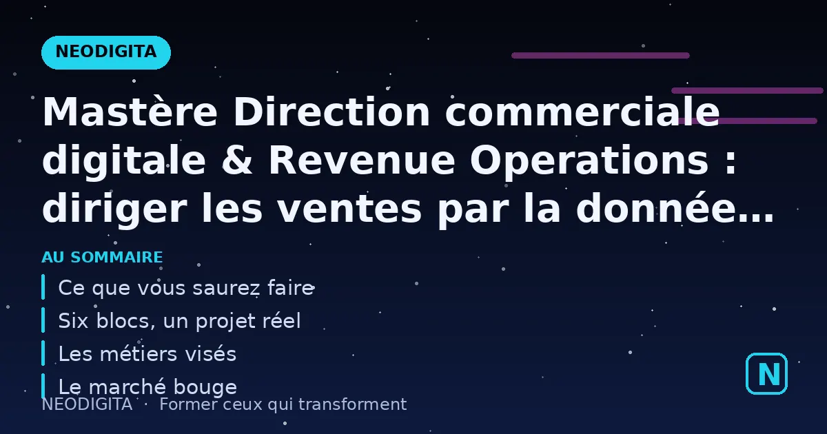 Schéma : Mastère Direction commerciale digitale & Revenue Operations : diriger les ventes par la do
