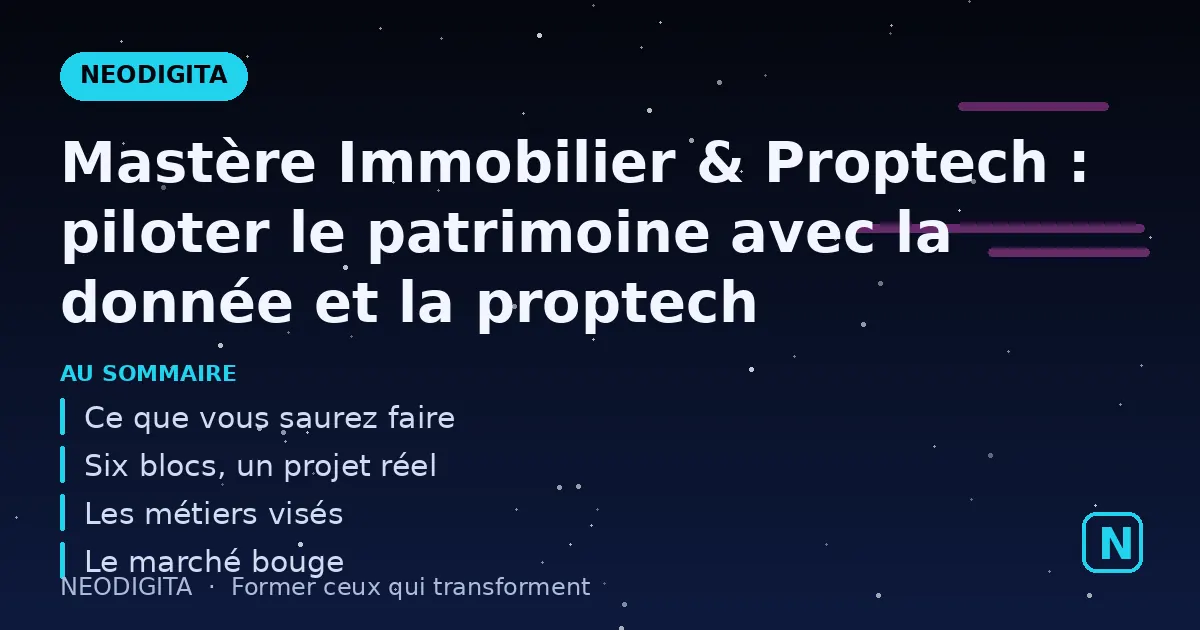 Schéma : Mastère Immobilier & Proptech : piloter le patrimoine avec la donnée et la proptech