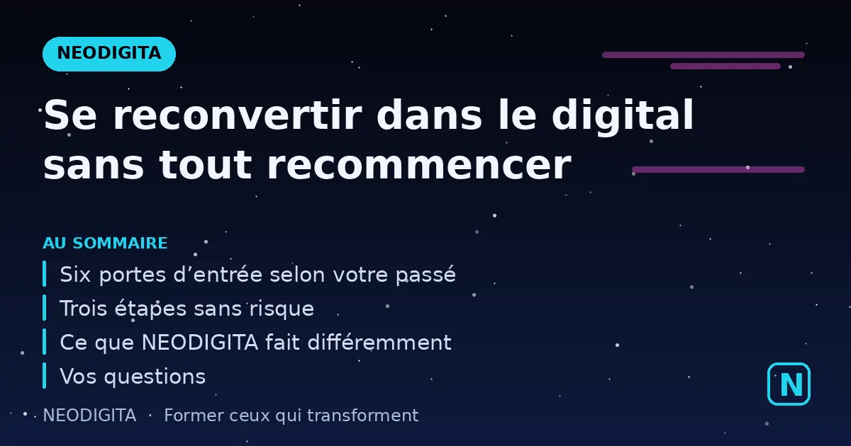 Schéma : Se reconvertir dans le digital sans tout recommencer