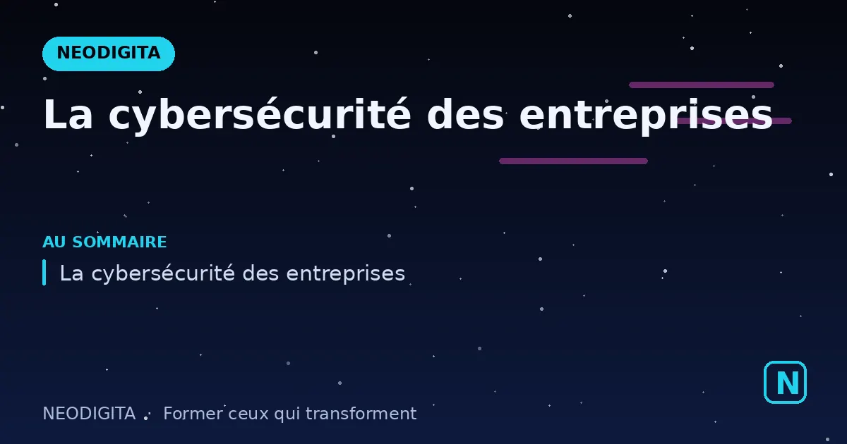 Schéma : La cybersécurité des entreprises